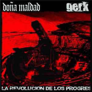 Gerk , Doña Maldad - "La revolucion de los progres" Album