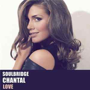 Soulbridge, Chantal - Love Album