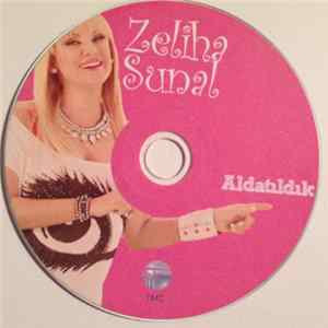 Zeliha Sunal - Aldatıldık Album