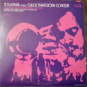 Chuck Mangione & The Rochester Philharmonic Orchestra - Together: A New Chuck Mangione Concert Album
