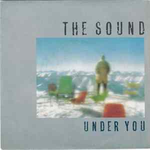 The Sound - Under You Album