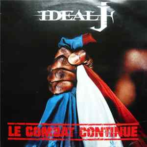 Ideal J - Le Combat Continue Album