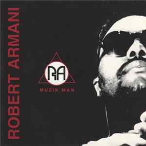 Robert Armani - Muzik Man Album