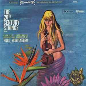 The 20th Century Strings - Volume 1: Premiere Performance Album