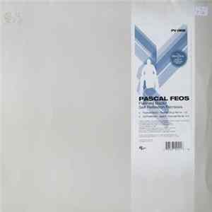 Pascal FEOS - Flashed Back / Self Reflexion (Remixes) Album