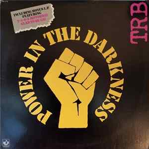 TRB - Power In The Darkness Album