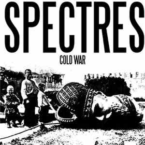 Spectres - Cold War Album