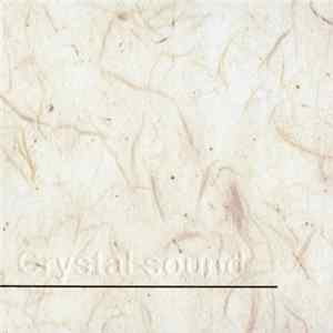 Crystal Sound Project - Crystal Sound Album
