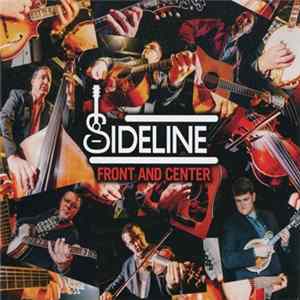Sideline - Front And Center Album