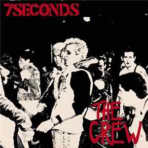 7 Seconds - The Crew Album