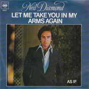 Neil Diamond - Let Me Take You In My Arms Again Album