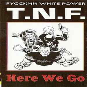 T.N.F. - Here We Go Album