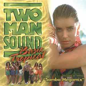 Two Man Sound - Basic Tropical Album