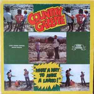Country Gazette - What A Way To Make A Living Album