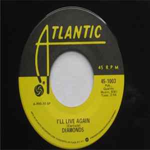 Diamonds - I'll Live Again Album