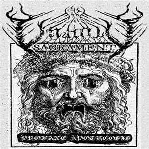Unholy Sacrament - Profane Apotheosis Album