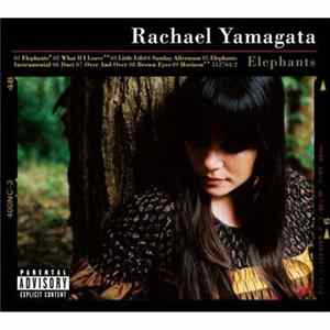 Rachael Yamagata - Elephants...Teeth Sinking Into Heart Album