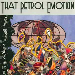 That Petrol Emotion - End Of The Millenium Psychosis Blues Album