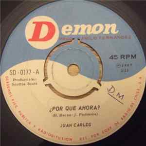 Juan Carlos - ¿Por Que Ahora? / Lo Que No Fue Album