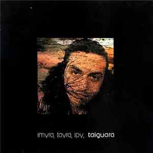 Taiguara - Imyra, Tayra, Ipy - Taiguara Album