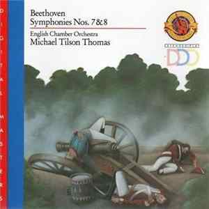 Beethoven, English Chamber Orchestra, Michael Tilson Thomas - Symphonies Nos. 7 & 8 Album