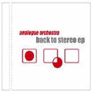 Analogue Orchestra - Back To Stereo EP Album