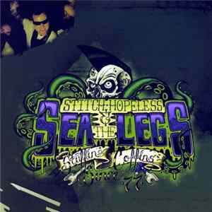 Stitch Hopeless & The Sea Legs - Stuffing Coffins Since 1977 Album