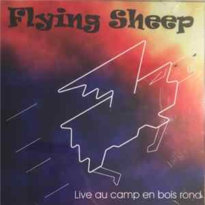 Flying Sheep - Live au camp en bois rond Album