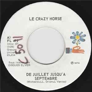 Le Crazy Horse - De Juillet Jusqu'a Septembre Album