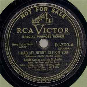 Spade Cooley And His Orchestra - I Had My Heart Set On You / Don't Take My Word, Take My Heart Album