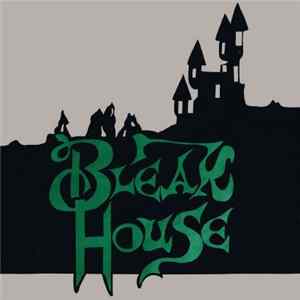 Bleak House - Bleak House Album