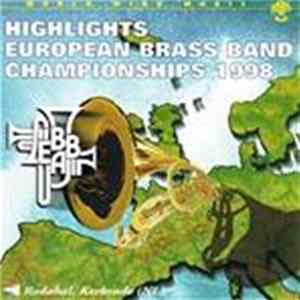 Various - Highlights Of The European Brass Band Championships 1998 Album