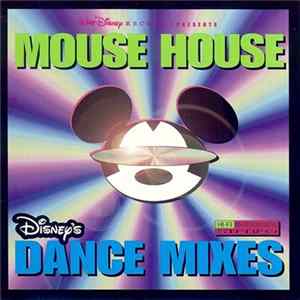 Various - Mouse House: Disney's Dance Mixes Album