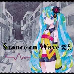 Camellia - Stance On Wave Album