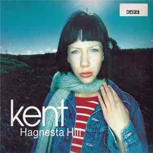 Kent - Hagnesta Hill (English Version) Album