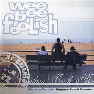 Wee Bee Foolish - Brighton Beach Memoirs Album