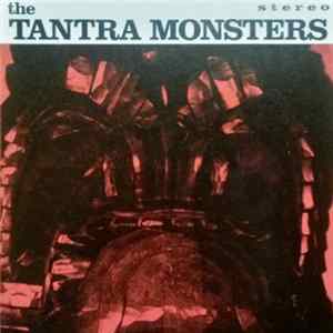 The Tantra Monsters - The Tantra Monsters Album