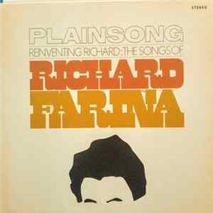 Plainsong - Reinventing Richard: The Songs Of Richard Farina Album
