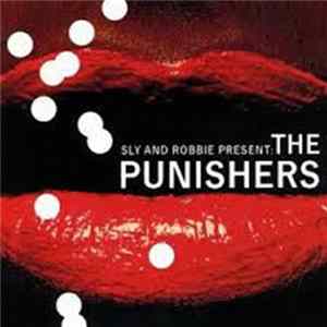 Sly & Robbie - Sly & Robbie Present The Punishers Album