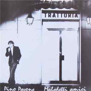 Pino Pavone - Maledetti Amici Album