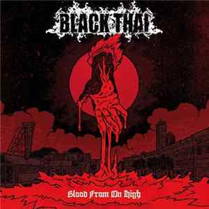Black Thai - Blood From On High Album