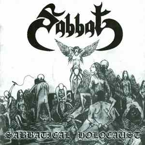 Sabbat - Sabbatical Holocaust Album