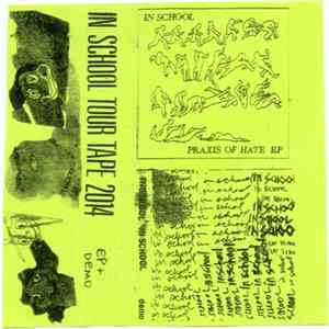 In School - Tour Tape 2014 Album