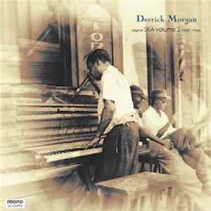 Derrick Morgan - Original Ska Volume 2 (1960-1966) Album