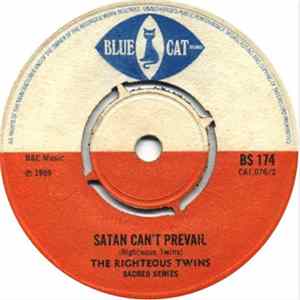 The Righteous Twins - Satan Can't Prevail / If I Could Hear My Mother Album