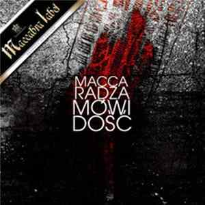 Macca Squad - Maccaradża Mówi: Dość Album