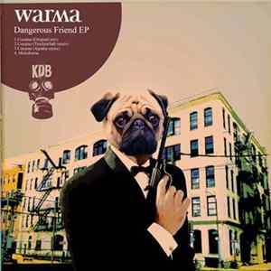 Warma - Dangerous Friend EP Album