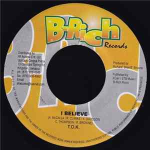 T.O.K. - I Believe Album