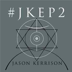 Jason Kerrison - #JKEP2 Album
