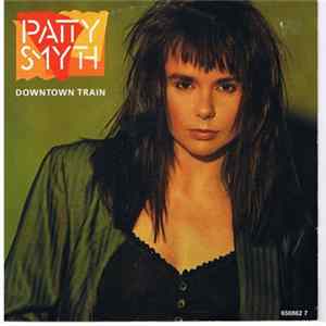 Patty Smyth - Downtown Train Album